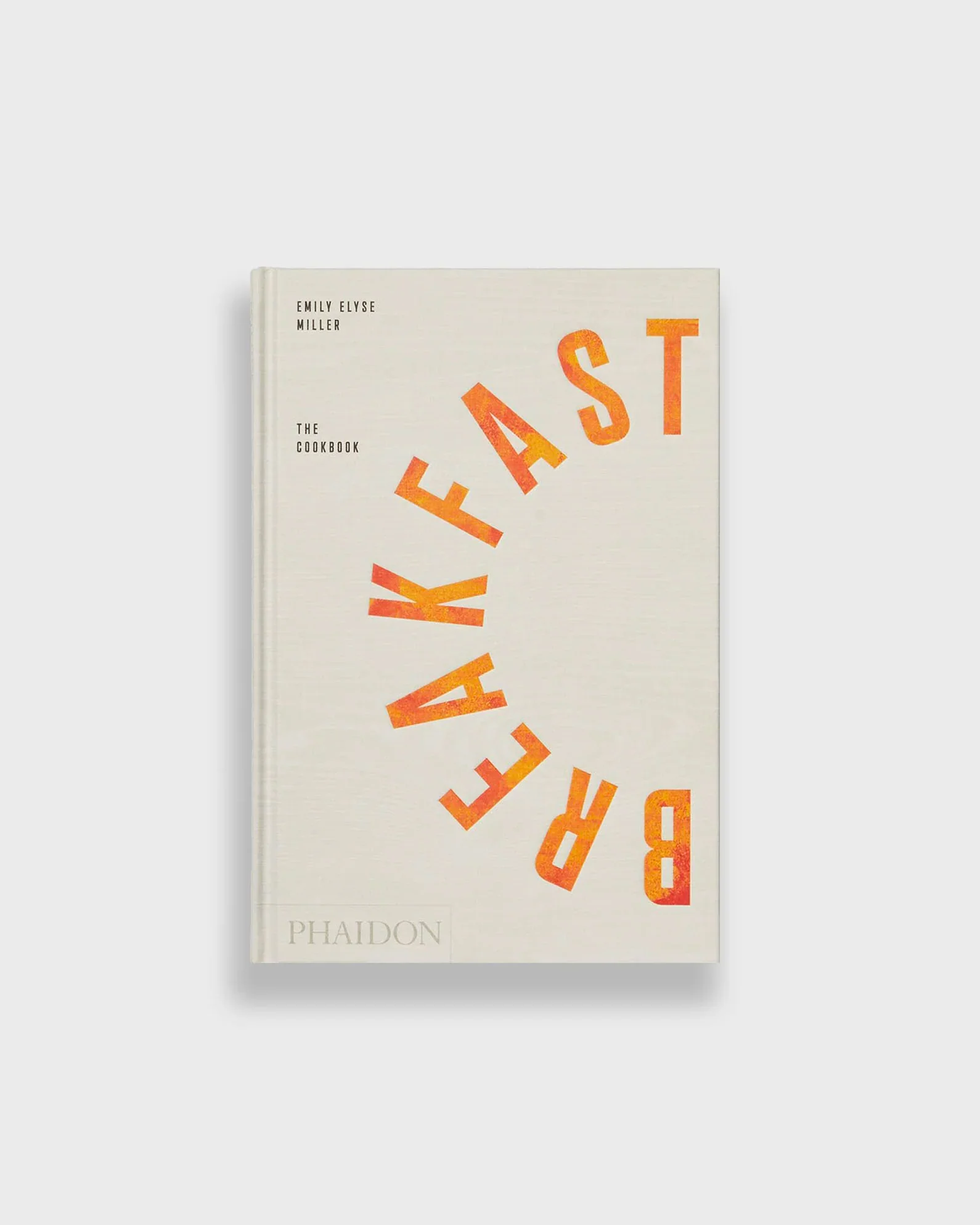 Ivory - Breakfast: The Cookbook - Phaidon